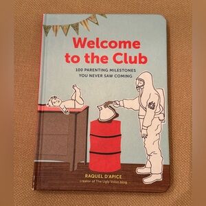 Welcome to the Club Book / Funny Parenting book!